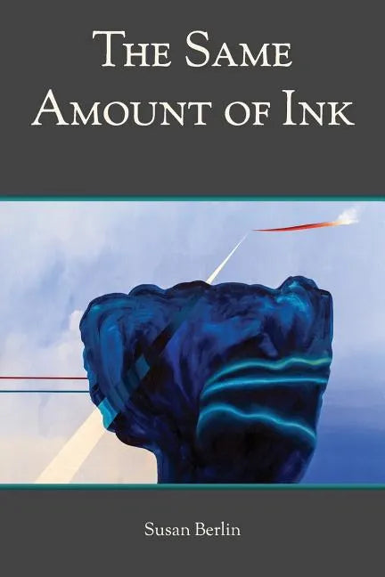 The Same Amount of Ink - Paperback