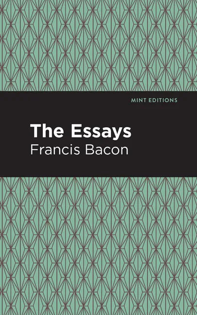 The Essays: Francis Bacon - Hardcover