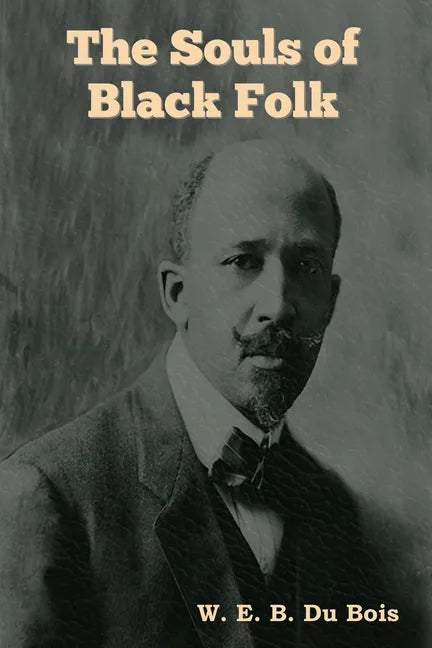 The Souls of Black Folk - Paperback