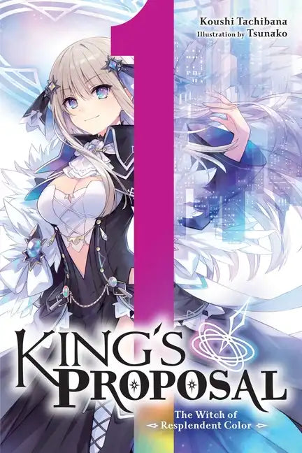 King's Proposal, Vol. 1 (Light Novel): Volume 1 - Paperback