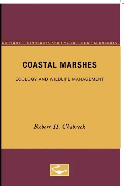 Coastal Marshes: Ecology and Wildlife Management Volume 2 - Paperback