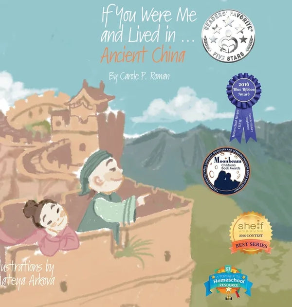 If You Were Me and Lived in...Ancient China: The Han Dynasty: An Introduction to Civilizations Throughout Time - Hardcover