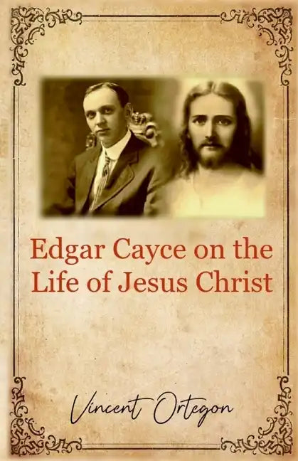 Edgar Cayce on the Life of Jesus Christ - Paperback