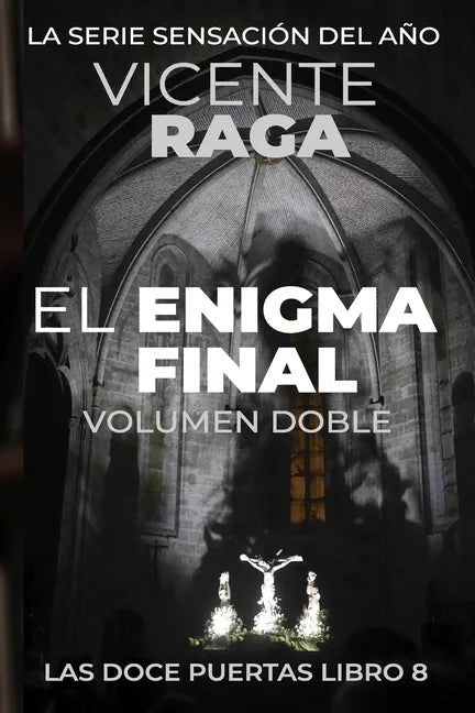 El enigma final - Volumen doble: Las doce puertas parte VIII - Paperback