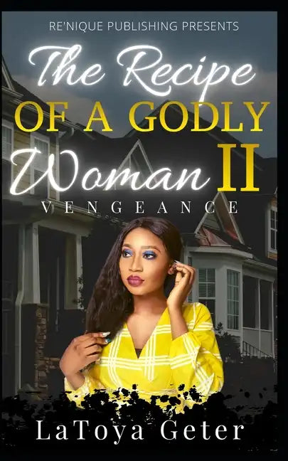 The Recipe Of A Godly Woman II: Vengeance - Paperback