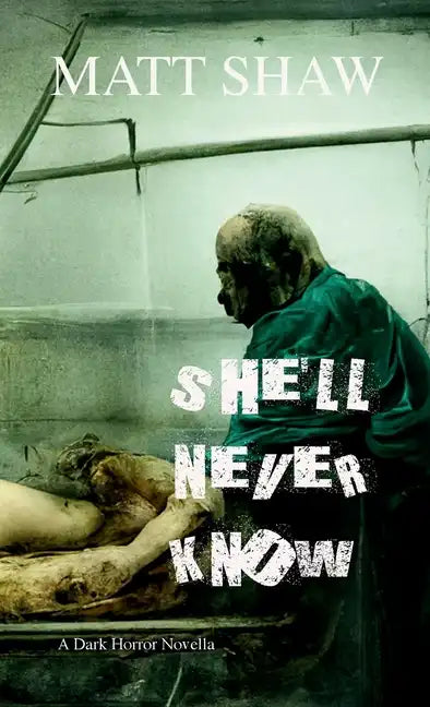 She'll Never Know: A Dark Horror - Paperback