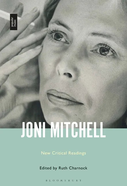 Joni Mitchell: New Critical Readings - Paperback