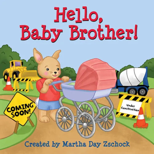 Hello, Baby Brother! - Board Book