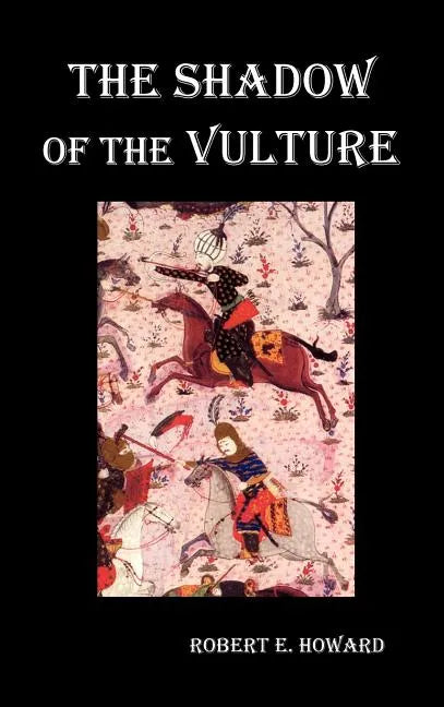The Shadow of the Vulture. - Hardcover