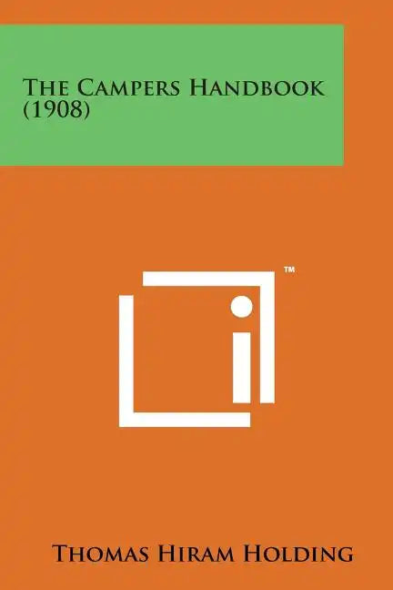 The Campers Handbook (1908) - Paperback