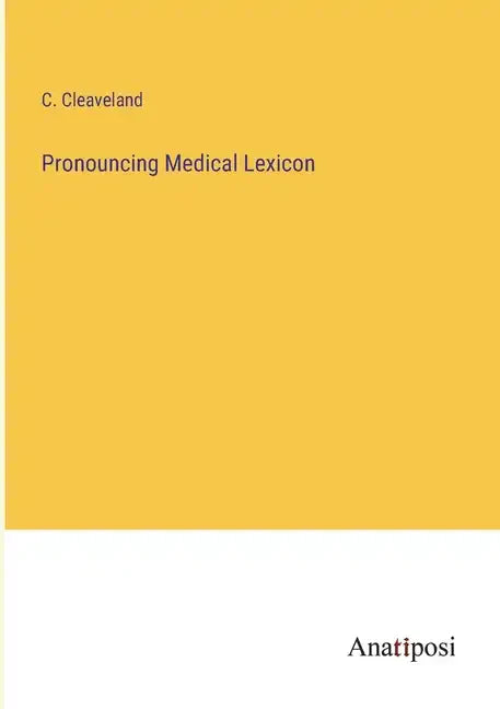 Pronouncing Medical Lexicon - Paperback