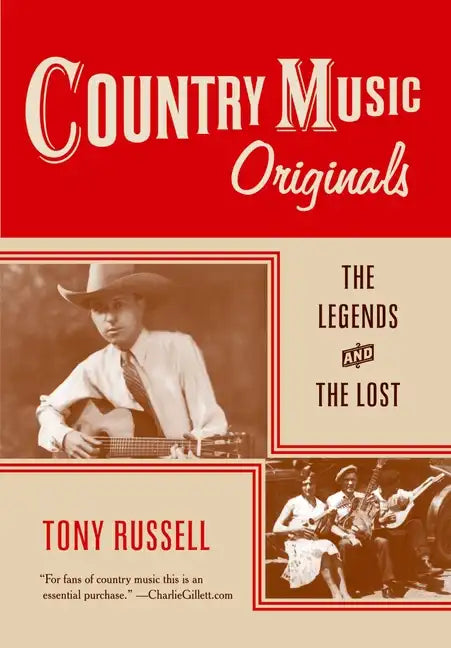 Country Music Originals: The Legends and the Lost - Paperback