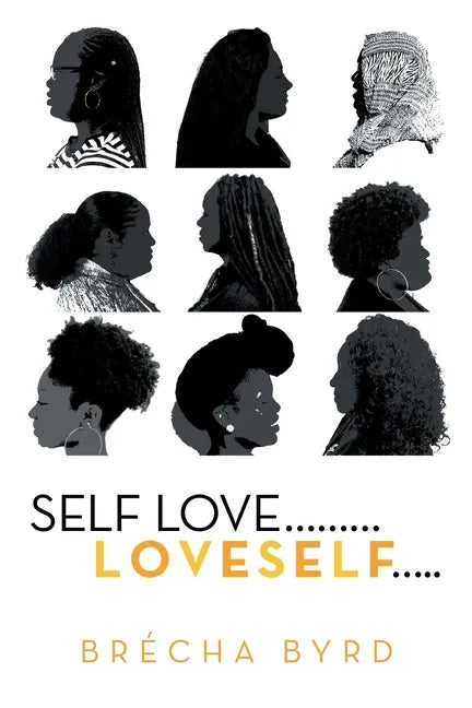 Self Love .........L O V E S E L F..... - Paperback