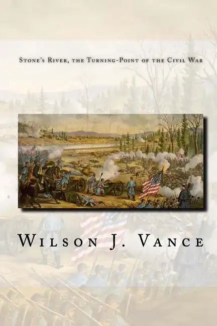 Stone's River, the Turning-Point of the Civil War - Paperback