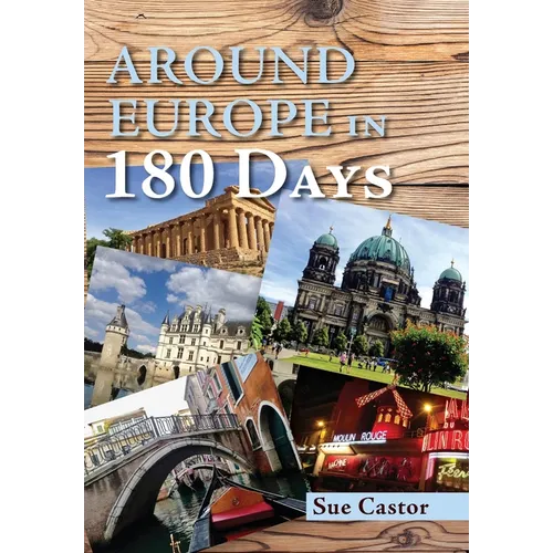 Around Europe in 180 Days - Hardcover
