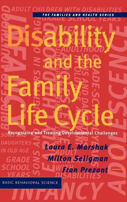 Disability and the Family Life Cycle - Hardcover