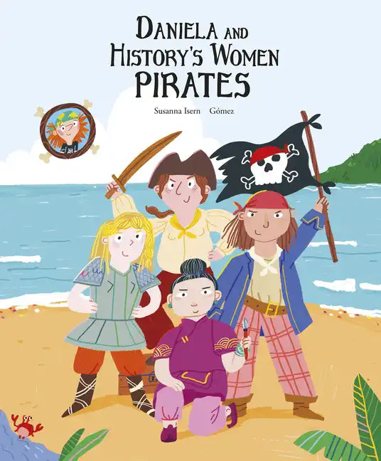Daniela and History's Women Pirates - Hardcover