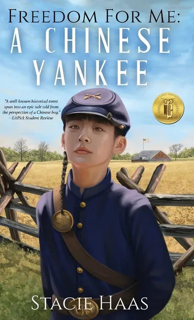 Freedom for Me: A Chinese Yankee - Hardcover