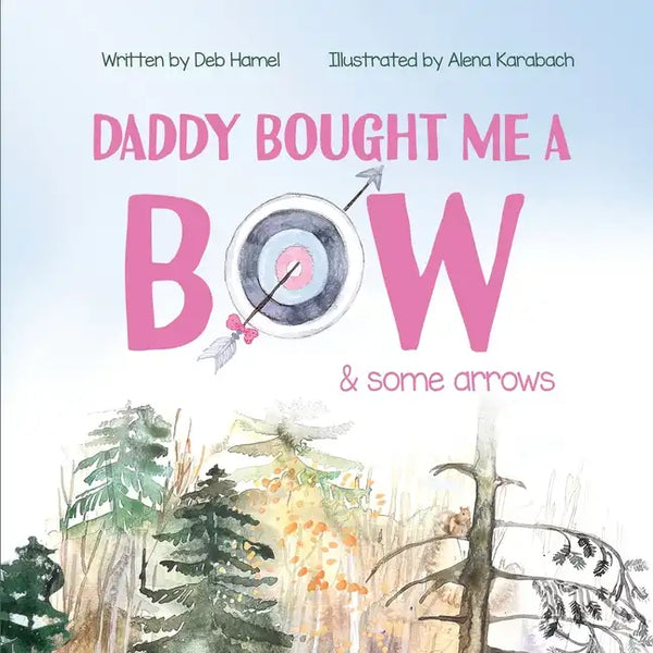 Daddy Bought Me a Bow & Some Arrows - Paperback
