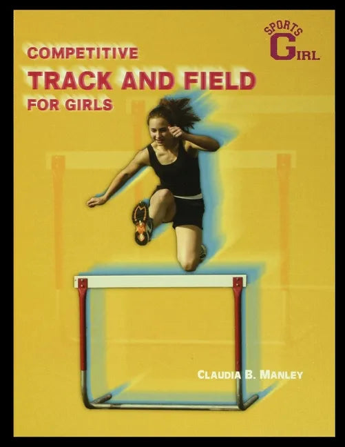 Competitive Track and Field for Girls - Paperback