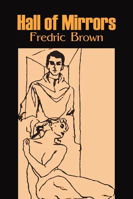 Hall of Mirrors by Frederic Brown, Science Fiction, Fantasy, Adventure - Paperback