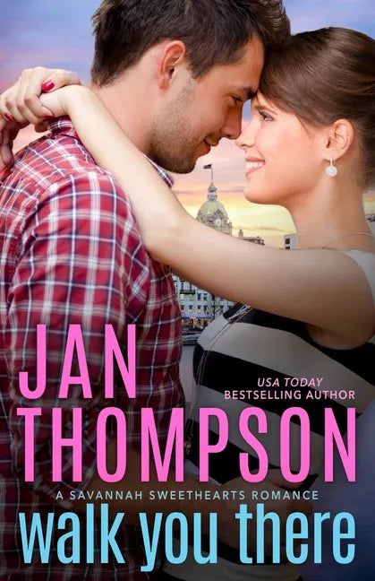Walk You There: Old Town Sweethearts - Paperback