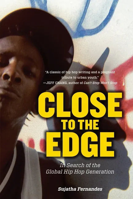 Close to the Edge: In Search of the Global Hip Hop Generation - Paperback