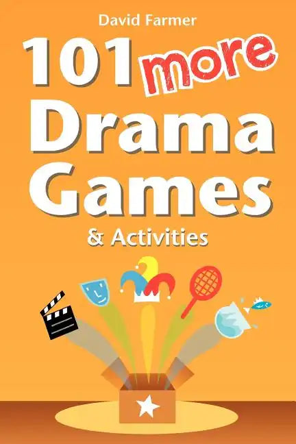 101 More Drama Games and Activities - Paperback