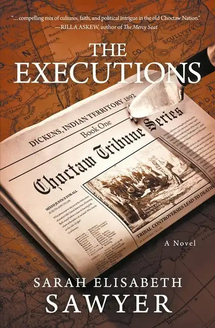The Executions (Choctaw Tribune Series, Book 1) - Paperback