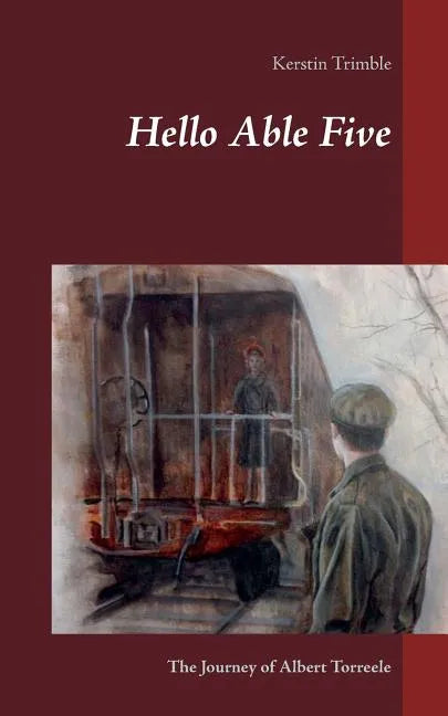 Hello Able Five: The Journey of Albert Torreele - Paperback