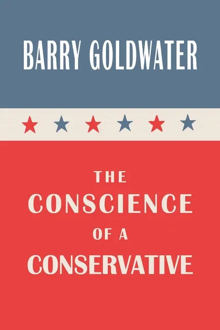 The Conscience of a Conservative - Paperback