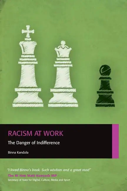 Racism at Work: The Danger of Indifference - Paperback
