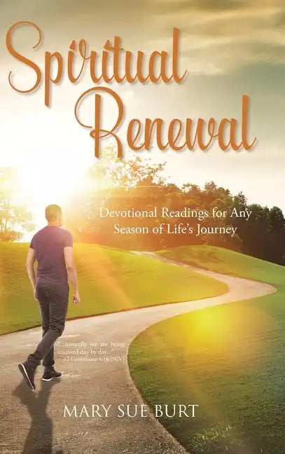 Spiritual Renewal: Devotional Readings for Any Season of Life's Journey - Hardcover