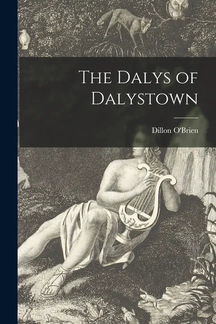 The Dalys of Dalystown - Paperback