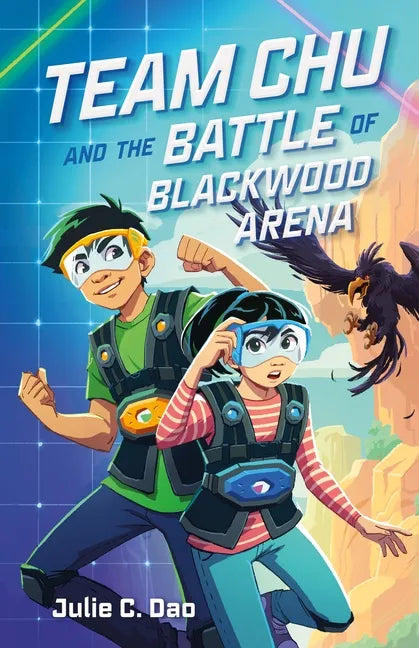 Team Chu and the Battle of Blackwood Arena - Hardcover