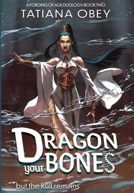 Dragon Your Bones - Hardcover