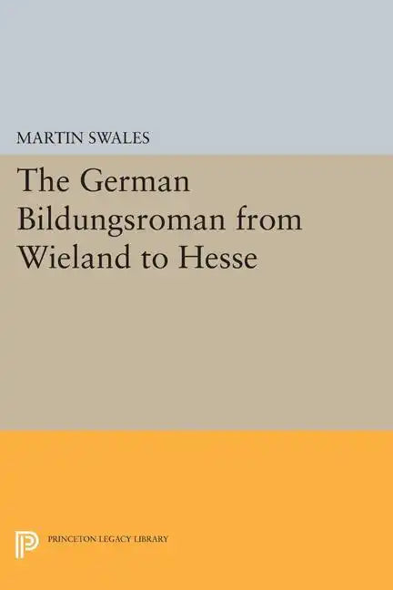 The German Bildungsroman from Wieland to Hesse - Paperback