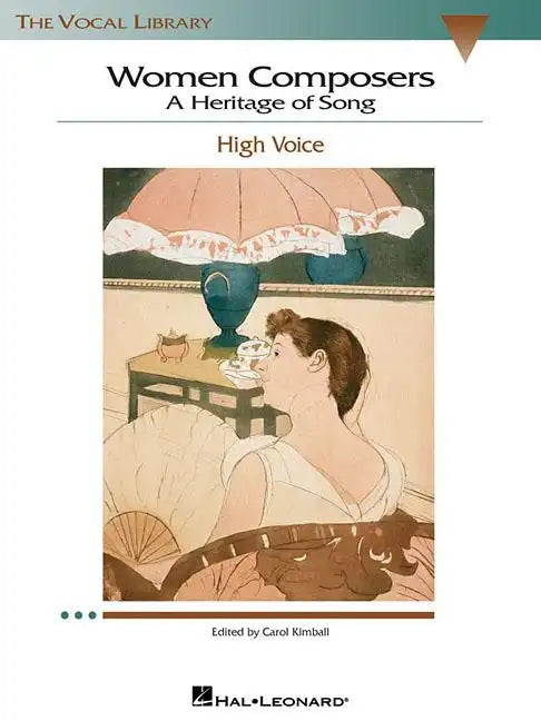 Women Composers - A Heritage of Song: The Vocal Library High Voice - Paperback