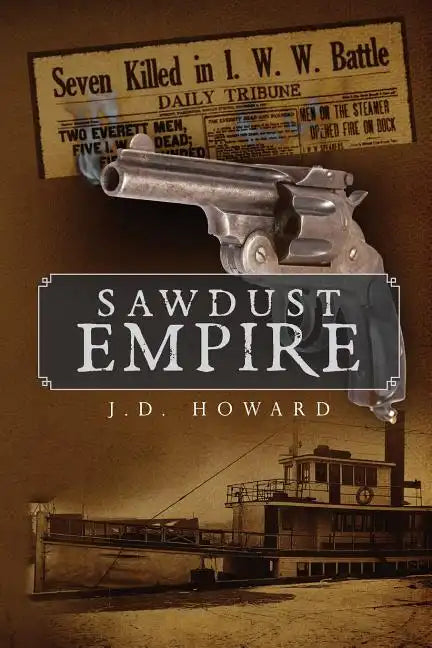 Sawdust Empire - Paperback