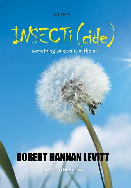 Insecti (Cide): ... Something Sinister Is in the Air - Hardcover