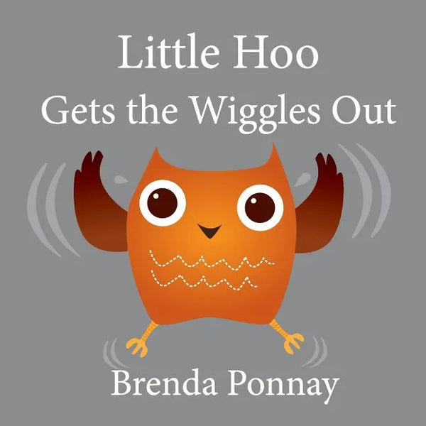 Little Hoo Gets the Wiggles Out - Paperback