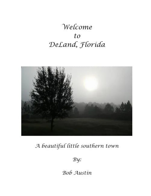 Welcome to DeLand Florida - Paperback