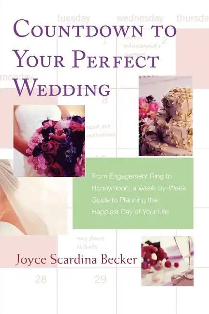 Countdown to Your Perfect Wedding - Paperback