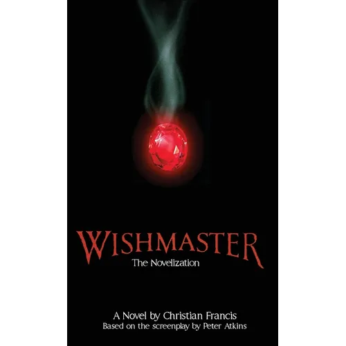 Wishmaster: The Novelization - Paperback