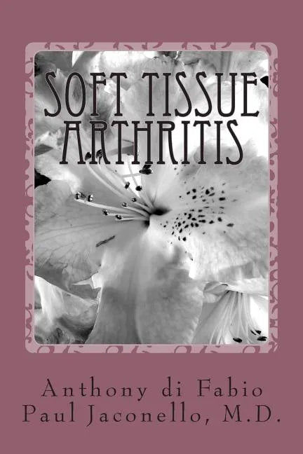 Soft Tissue Arthritis - Paperback
