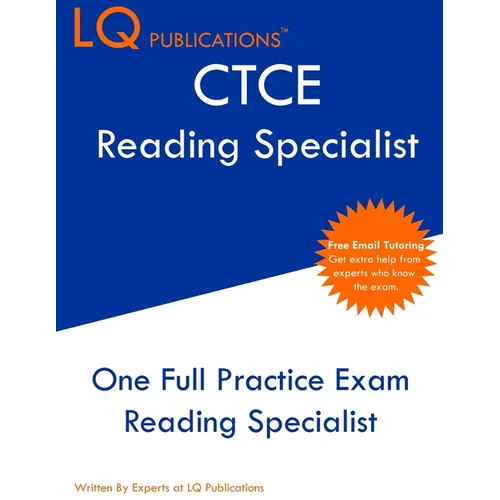 CTCE Reading Specialist: One Full Practice Exam - Free Online Tutoring - Updated Exam Questions - Paperback