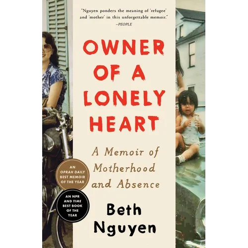 Owner of a Lonely Heart: A Memoir of Motherhood and Absence - Paperback
