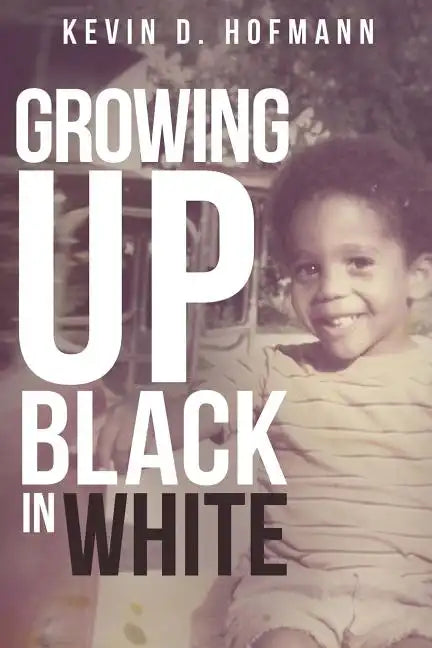 Growing up Black in White - Paperback
