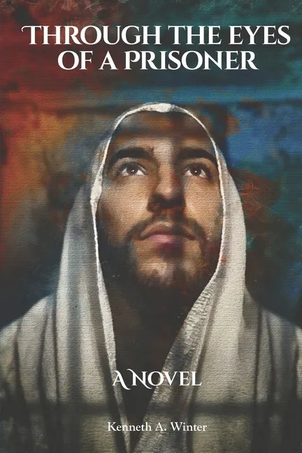 Through the Eyes of a Prisoner - Paperback