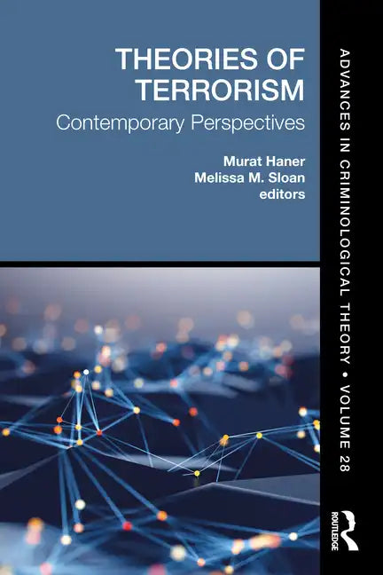 Theories of Terrorism: Contemporary Perspectives - Paperback